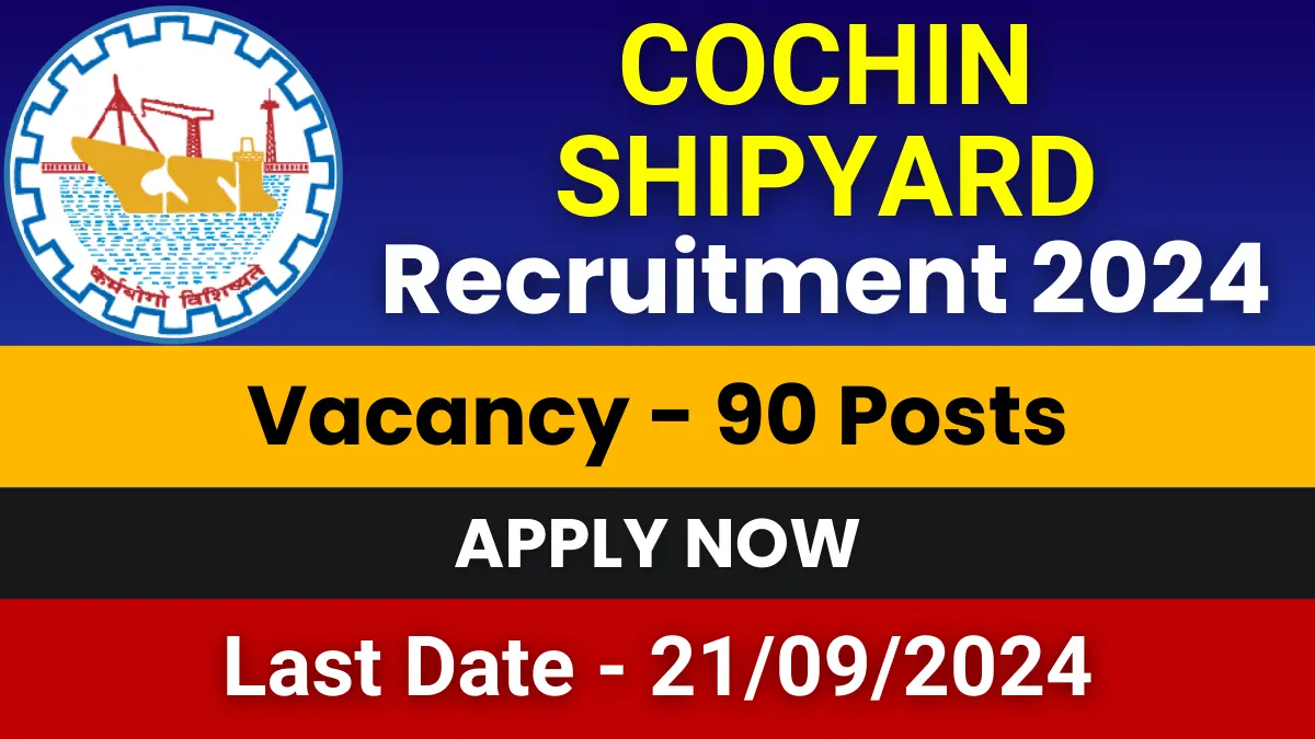 Cochin Shipyard Project Assistant Jobs 2024