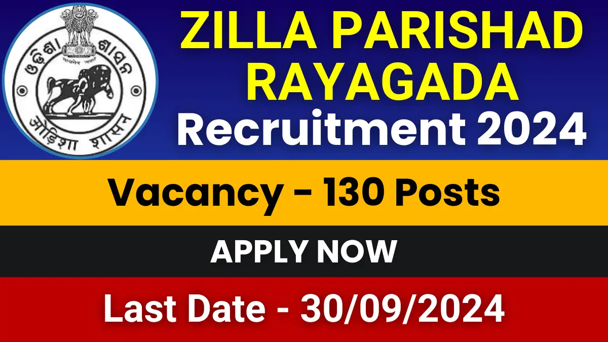 Zilla Parishad Rayagada Recruitment 2024