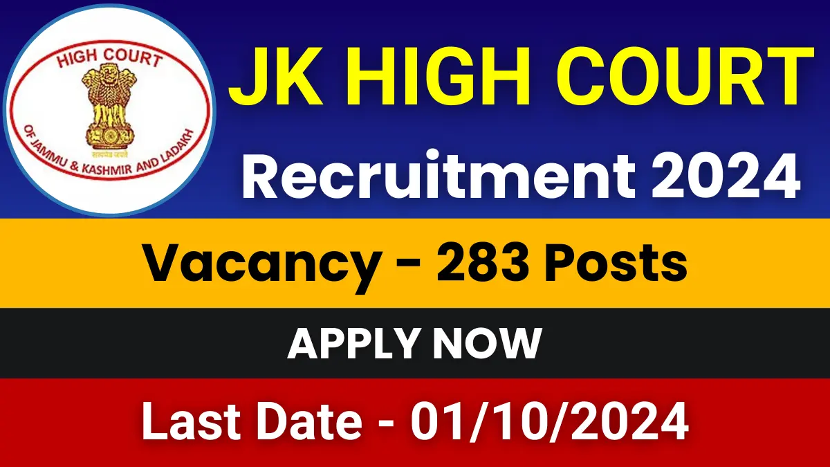 JK High Court Recruitment 2024 Notification for 283 Posts | Apply Now 1 JK High Court Recruitment 2024