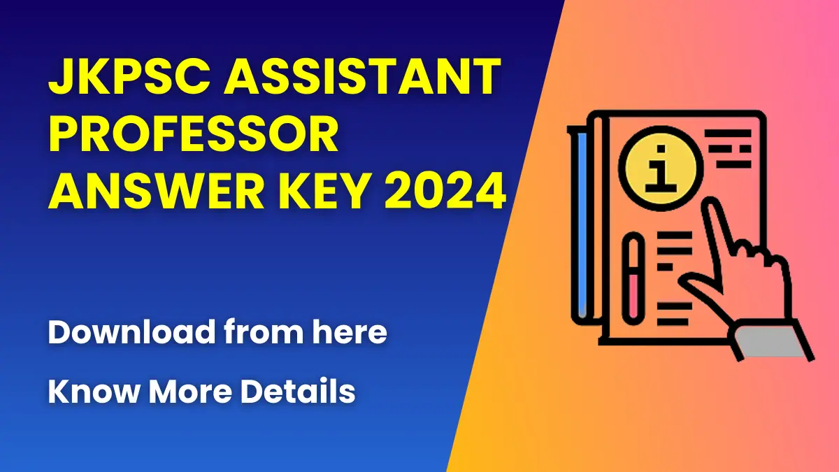 JKPSC Assistant Professor Answer Key 2024 (Released) | Download Question Paper Solution 1 JKPSC Assistant Professor Answer Key 2024