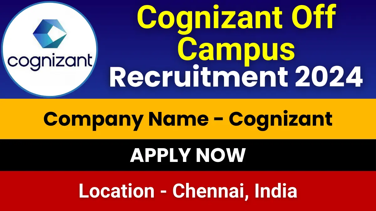 Cognizant Off Campus Recruitment 2024