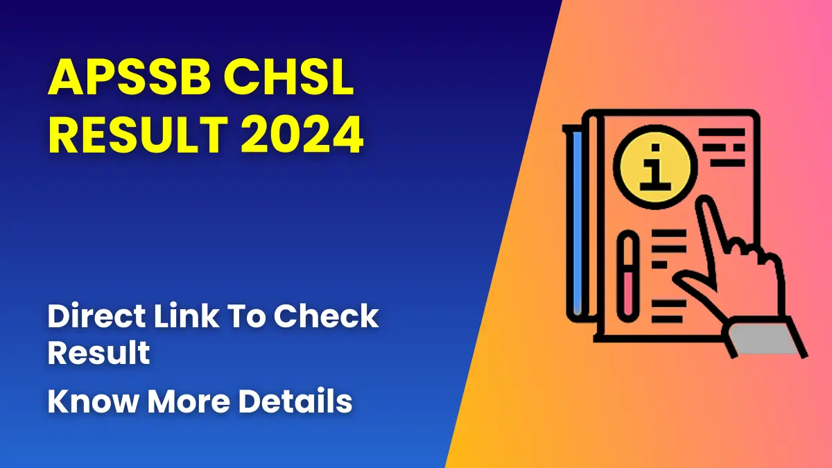 APSSB CHSL Result 2024 (Released) | Direct Link To Check Result