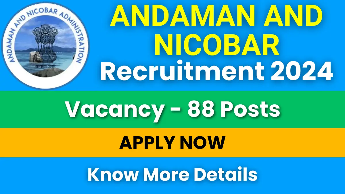Andaman and Nicobar Administration Recruitment 2024