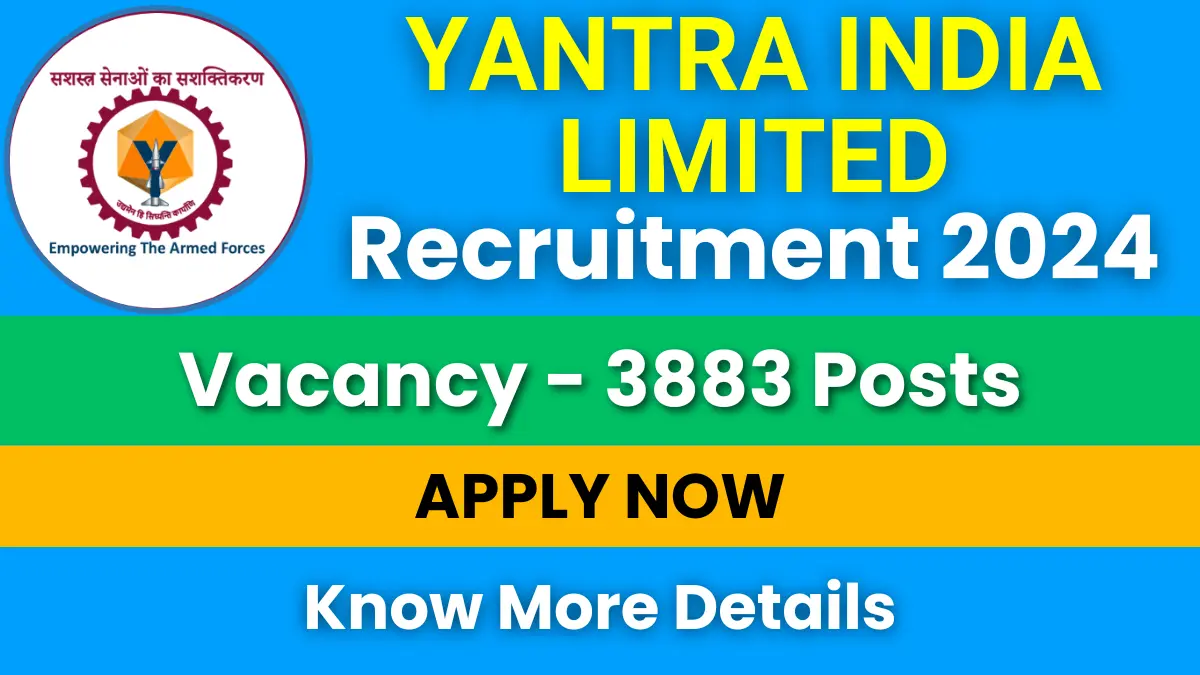 Yantra India Limited Recruitment 2024