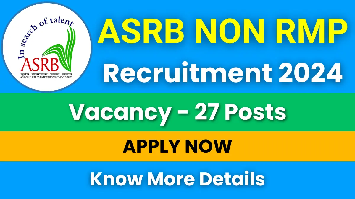 ASRB Non RMP Recruitment 2024