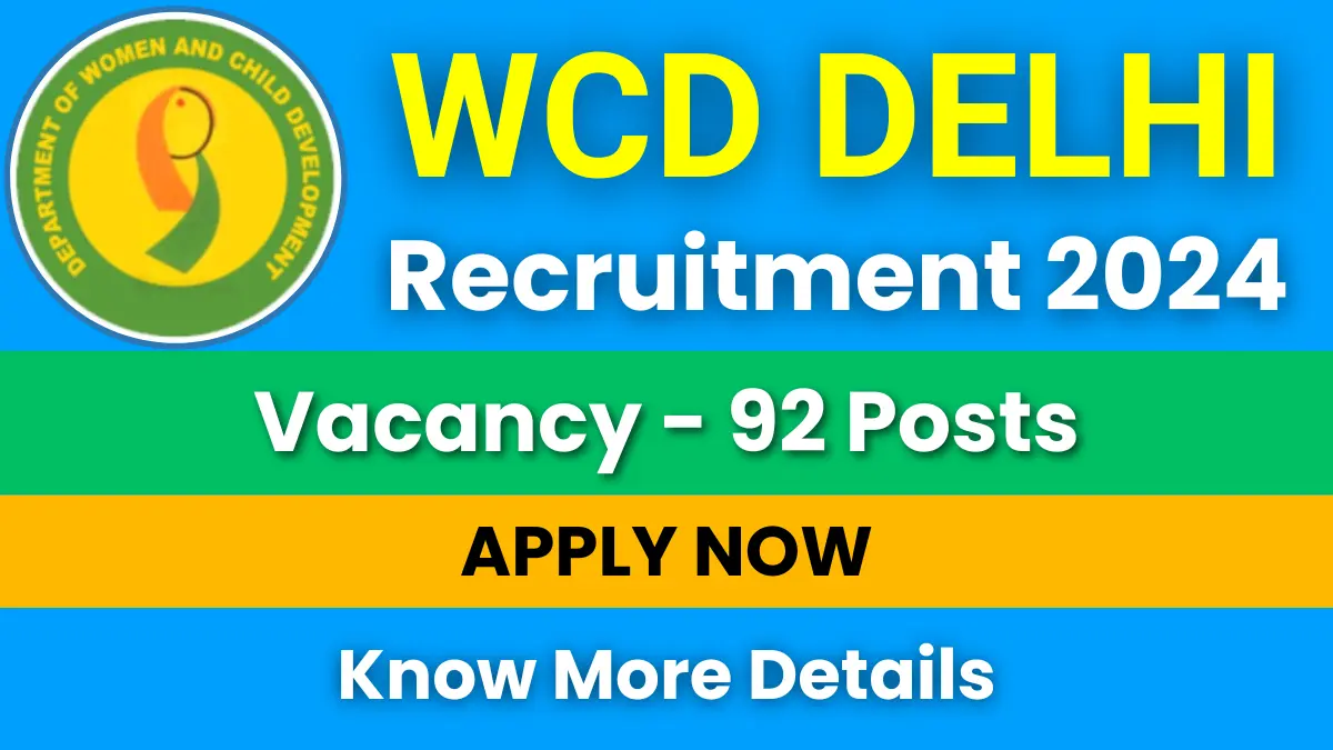 WCD Delhi Recruitment 2024