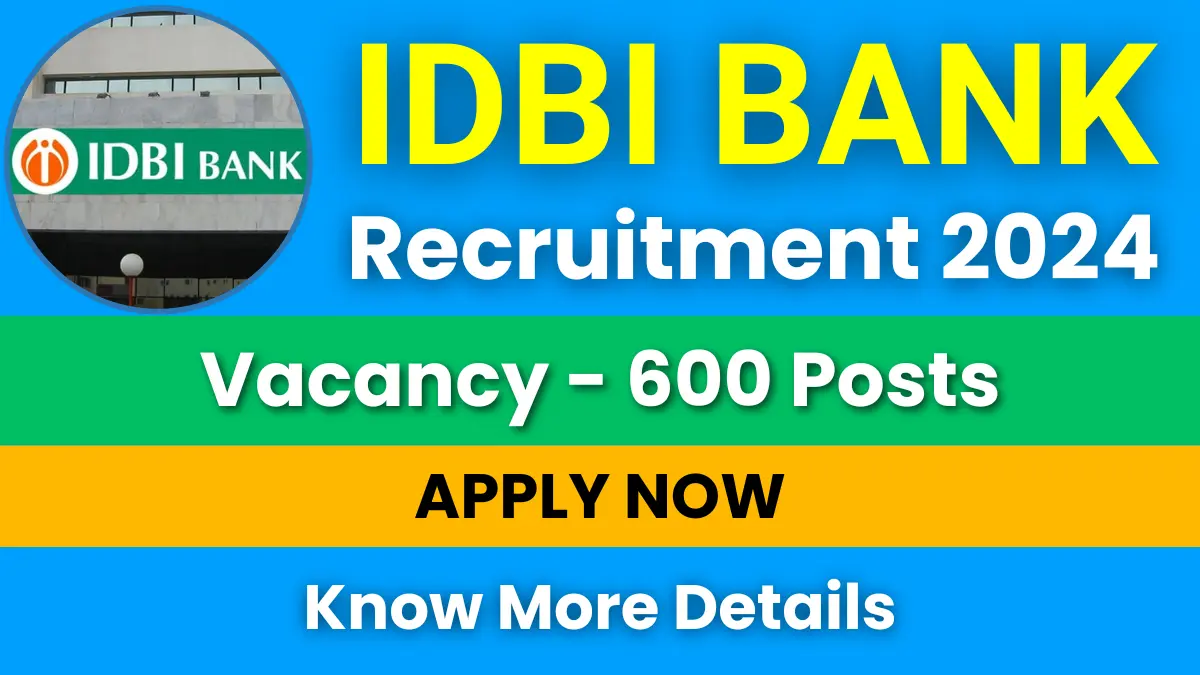 IDBI Bank Recruitment 2024