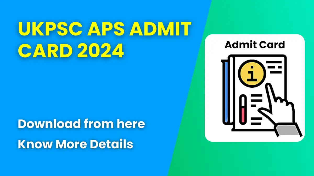 UKPSC APS Admit Card 2024