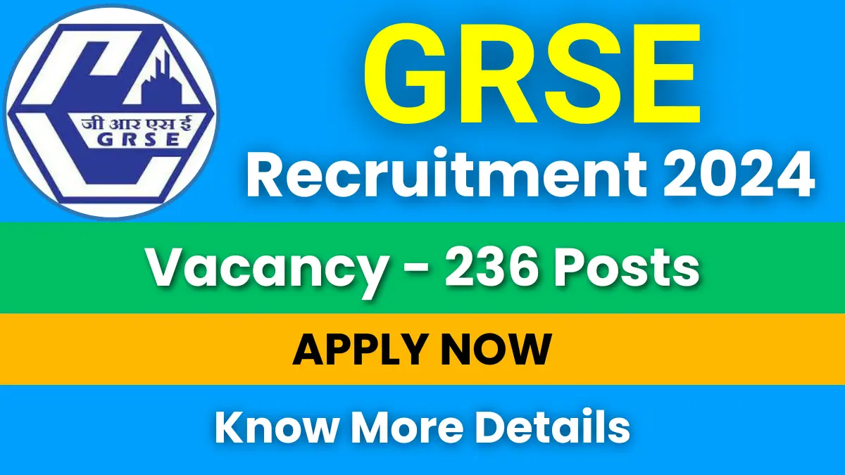 GRSE Recruitment 2024