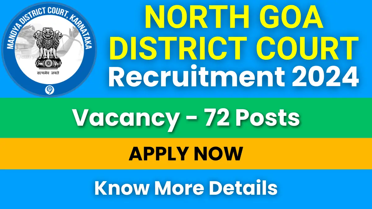 North Goa District Court Recruitment 2025