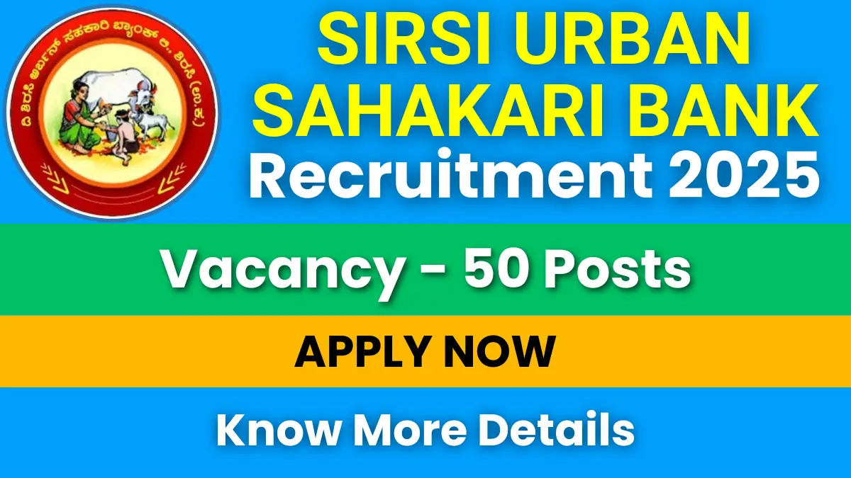 Sirsi Urban Sahakari Bank Recruitment 2025