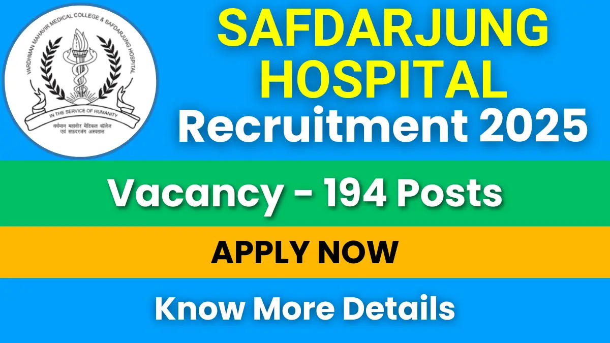 Safdarjung Hospital Recruitment 2025