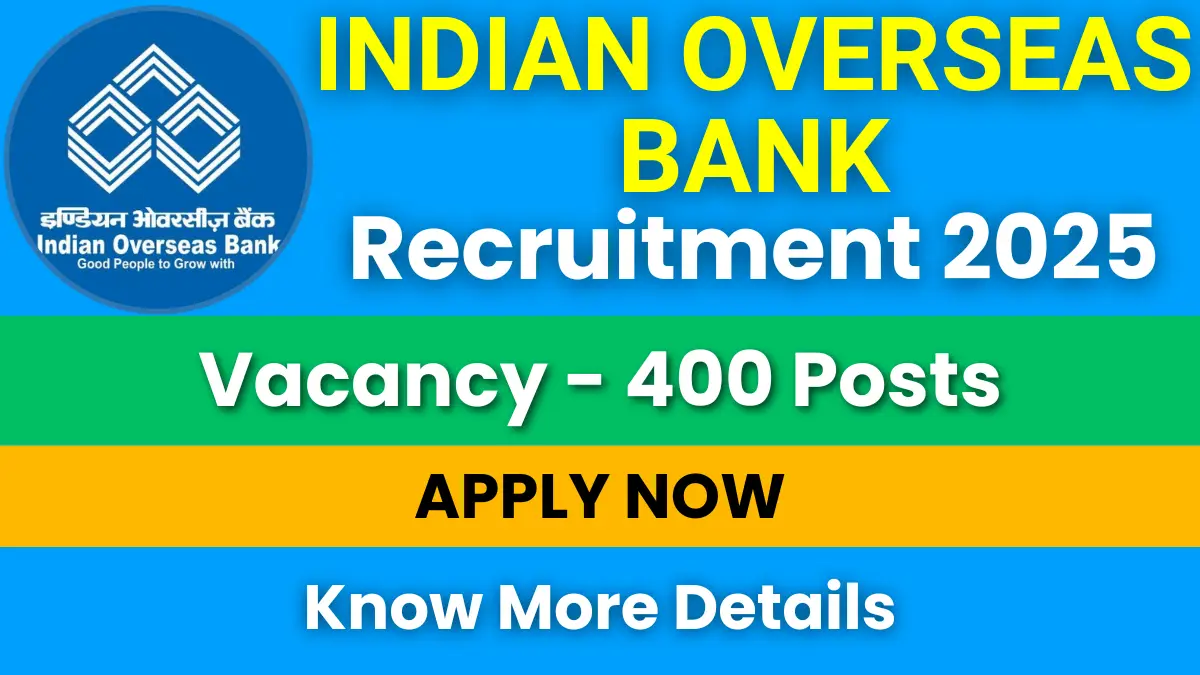 Indian Overseas Bank Recruitment 2025