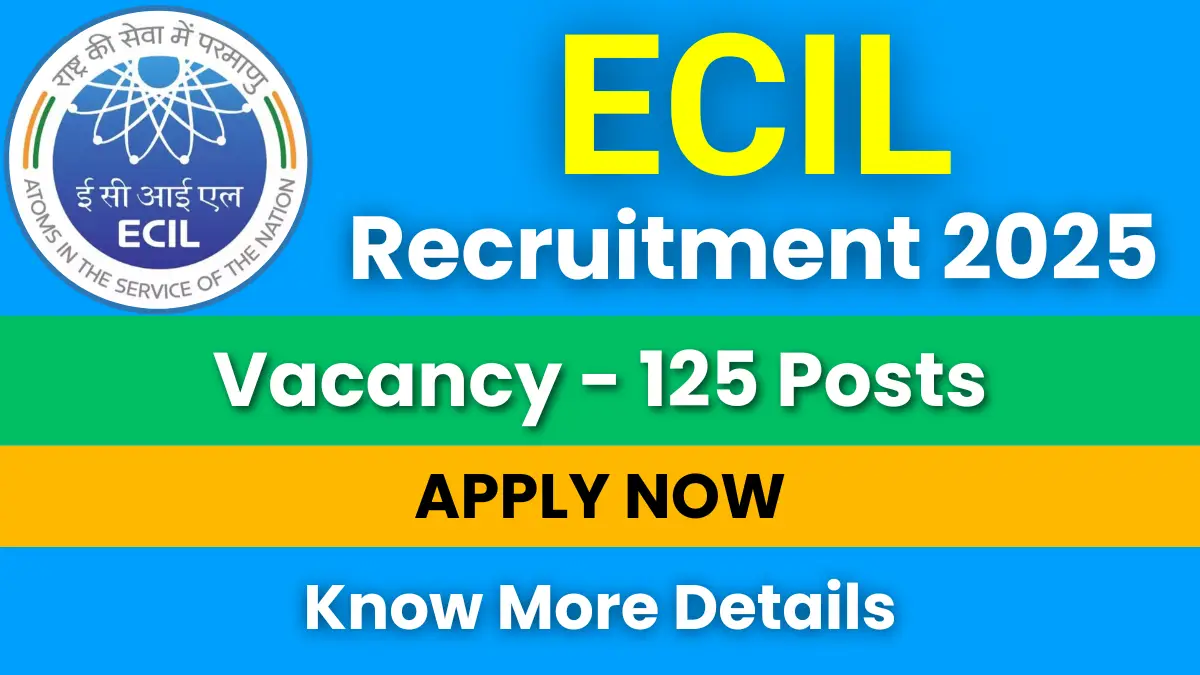 ECIL Recruitment 2025