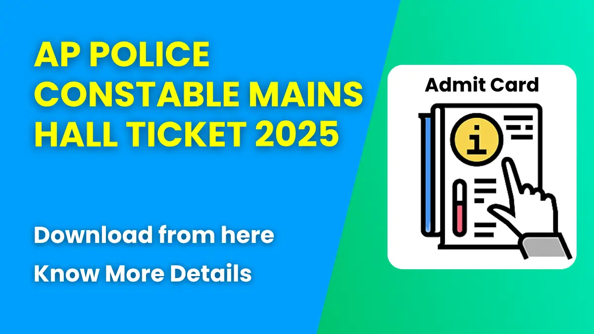 AP Police Constable Mains Hall Ticket 2025