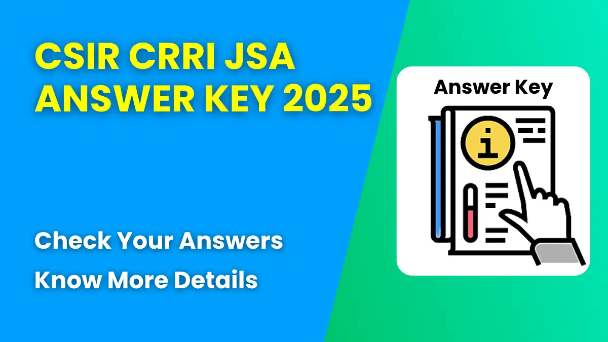 CSIR CRRI JSA Answer Key 2025