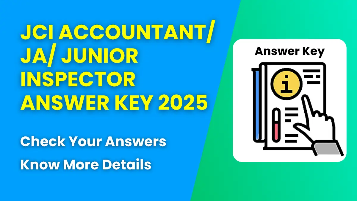 JCI Accountant/ JA/ Junior Inspector Answer Key 2025