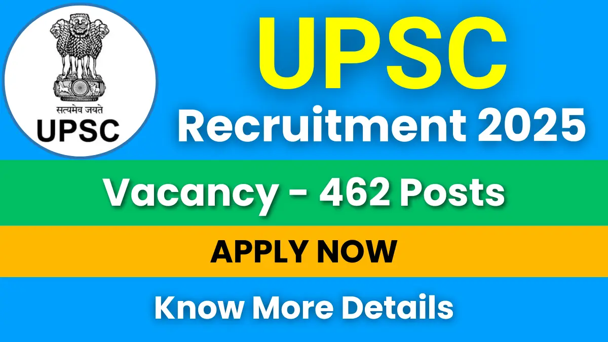 UPSC Medical Officer Recruitment 2025 for 462 Posts: Apply Now 1 UPSC Medical Officer Recruitment 2025