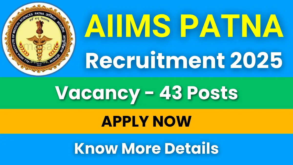 AIIMS Patna Junior Resident Recruitment 2025
