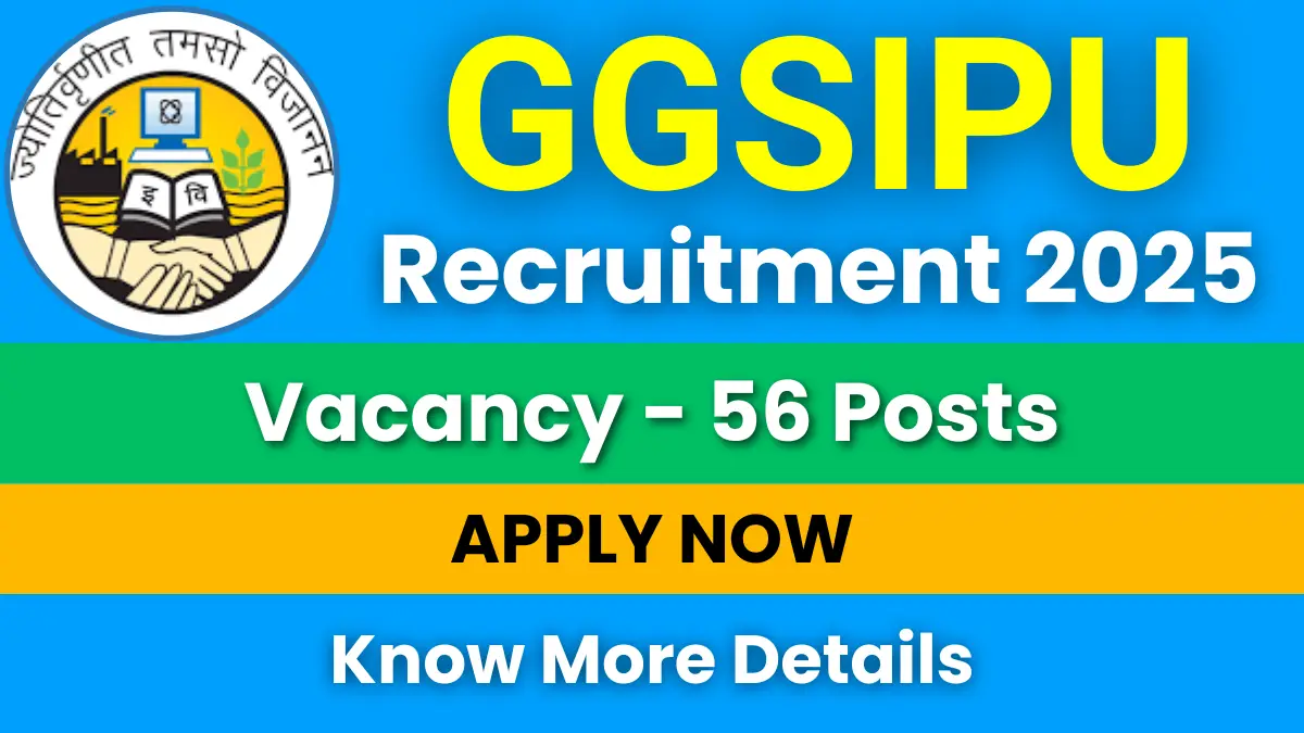 GGSIPU Recruitment 2025