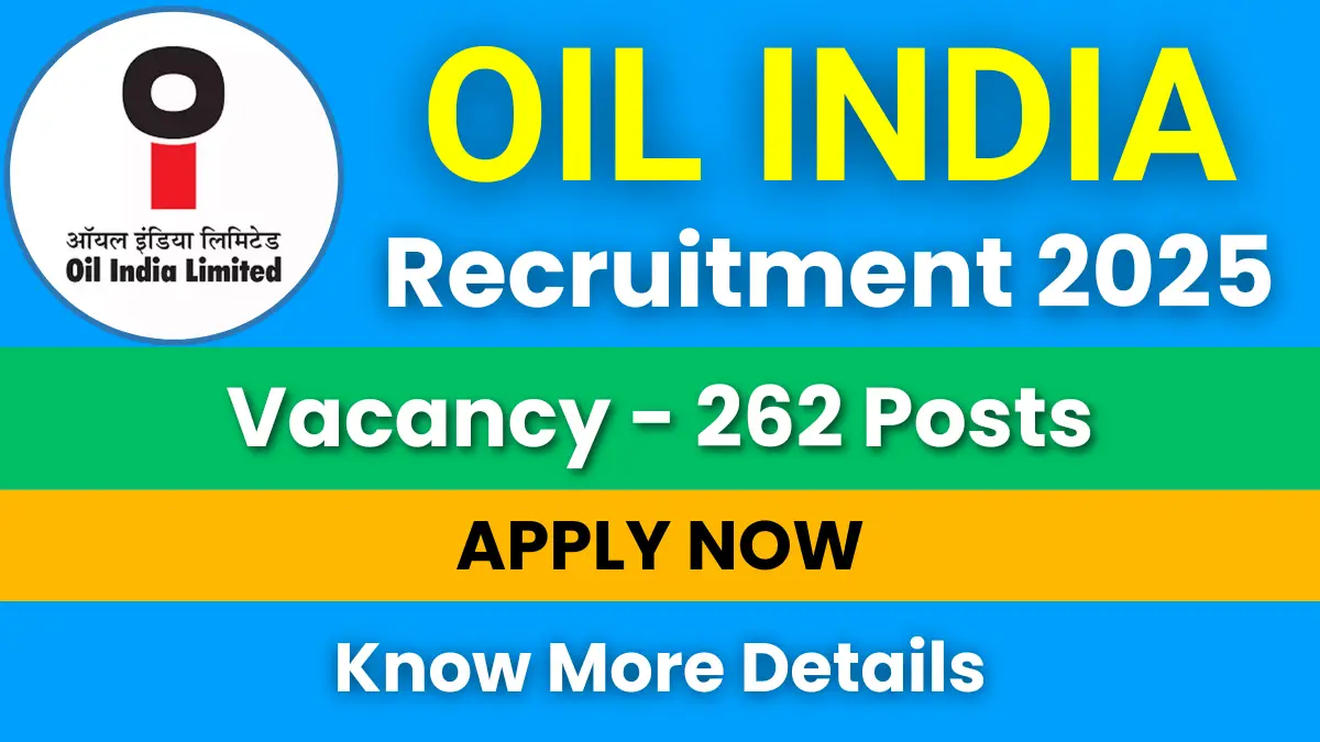 OIL India Workpersons Recruitment 2025 for 262 Posts: Apply Now 1 OIL India Workpersons Recruitment 2025