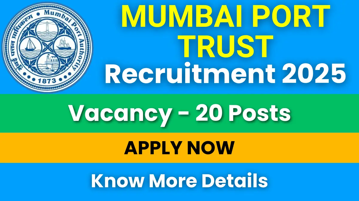 Mumbai Port Trust Recruitment 2025
