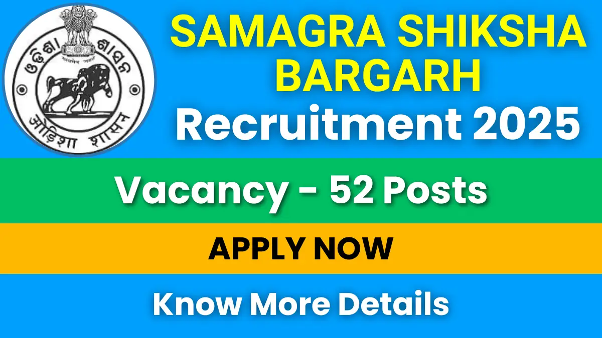 Samagra Shiksha Bargarh Recruitment 2025