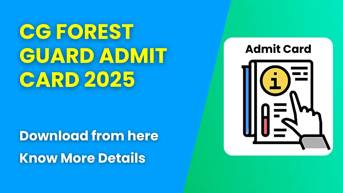 CG Forest Guard Admit Card 2025: Download Now 1 CG Forest Guard Admit Card 2025