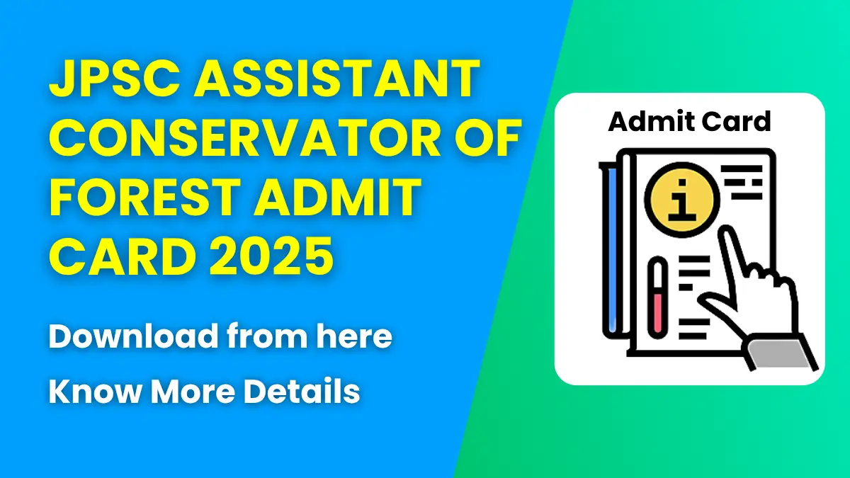 JPSC Assistant Conservator of Forest Admit Card 2025