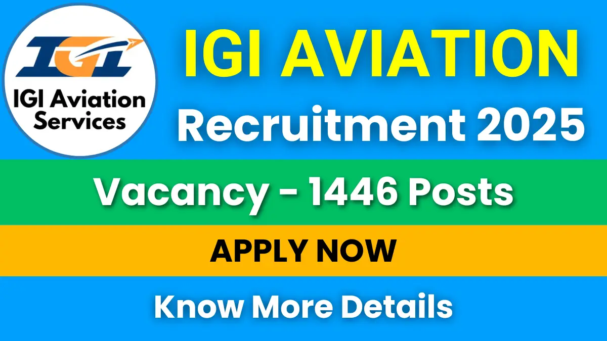 IGI Aviation Recruitment 2025 for 1446 Posts: Apply Now 1 IGI Aviation Recruitment 2025