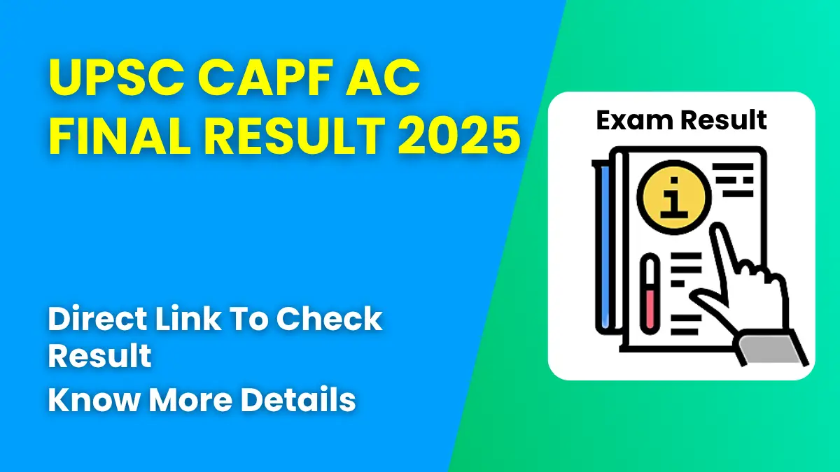 UPSC CAPF AC Final Result 2025