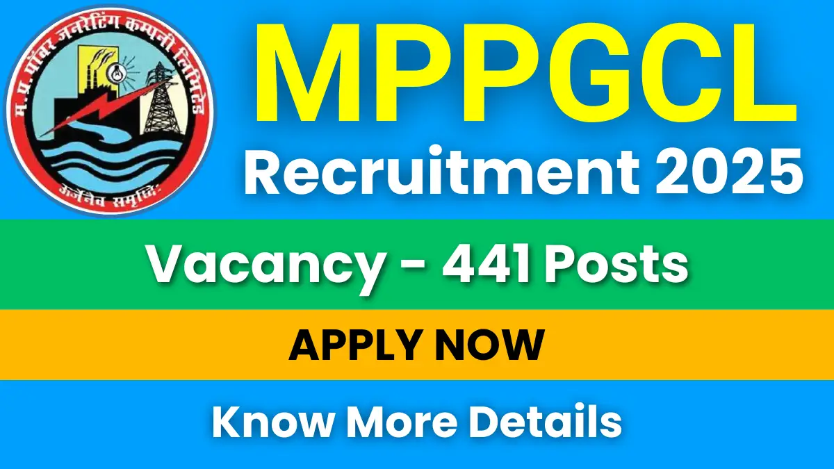 MPPGCL Recruitment 2025 Notification for 441 Posts: Apply Now 1 MPPGCL Recruitment 2025