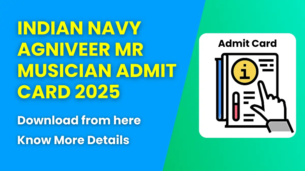 Indian Navy Agniveer MR Musician Admit Card 2025