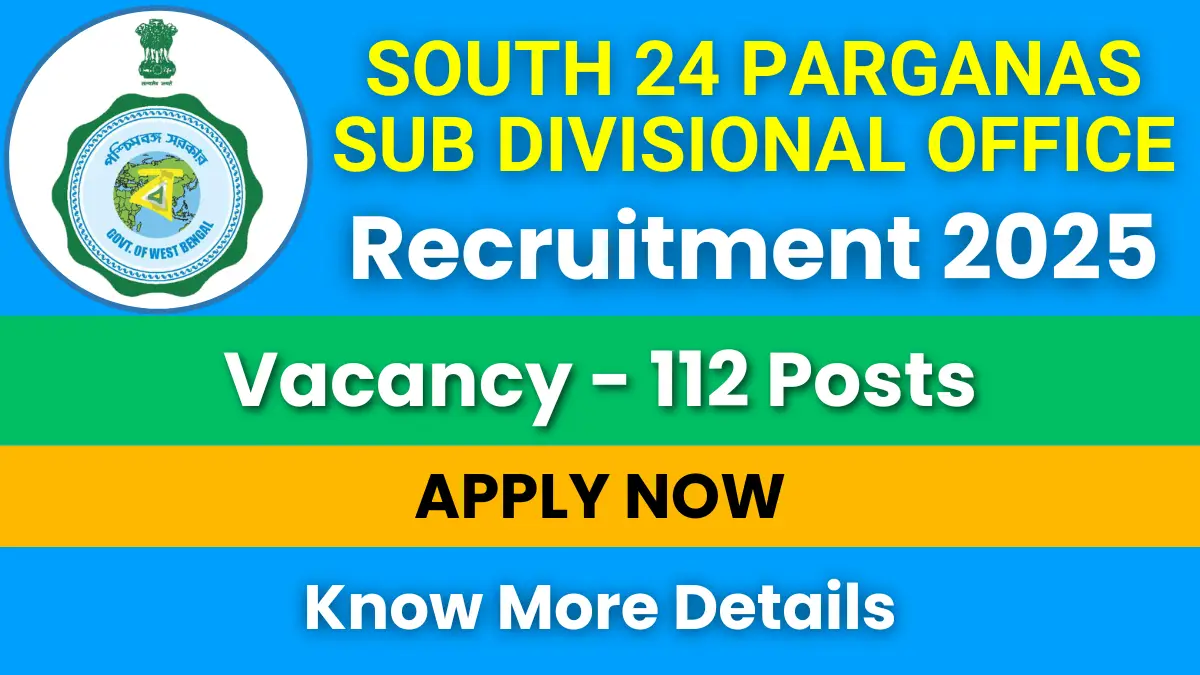South 24 Parganas Sub Divisional Office Recruitment 2025