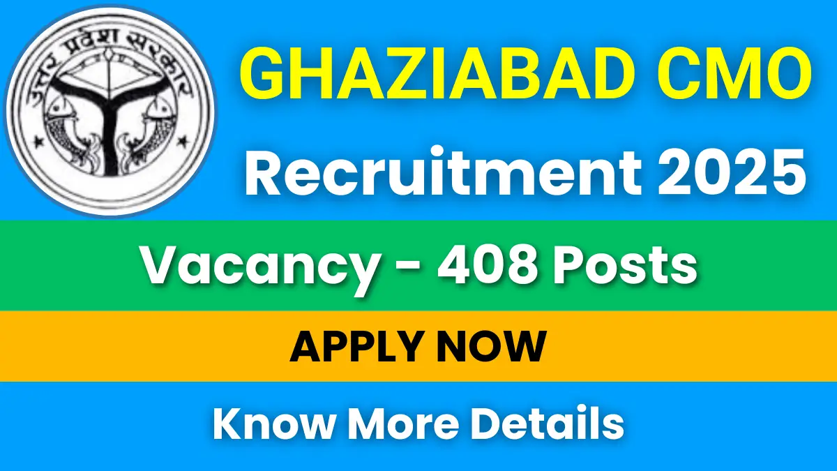 Ghaziabad CMO Recruitment 2025