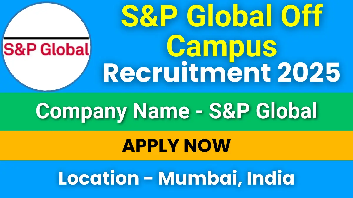 S&P Global Off Campus Recruitment 2025