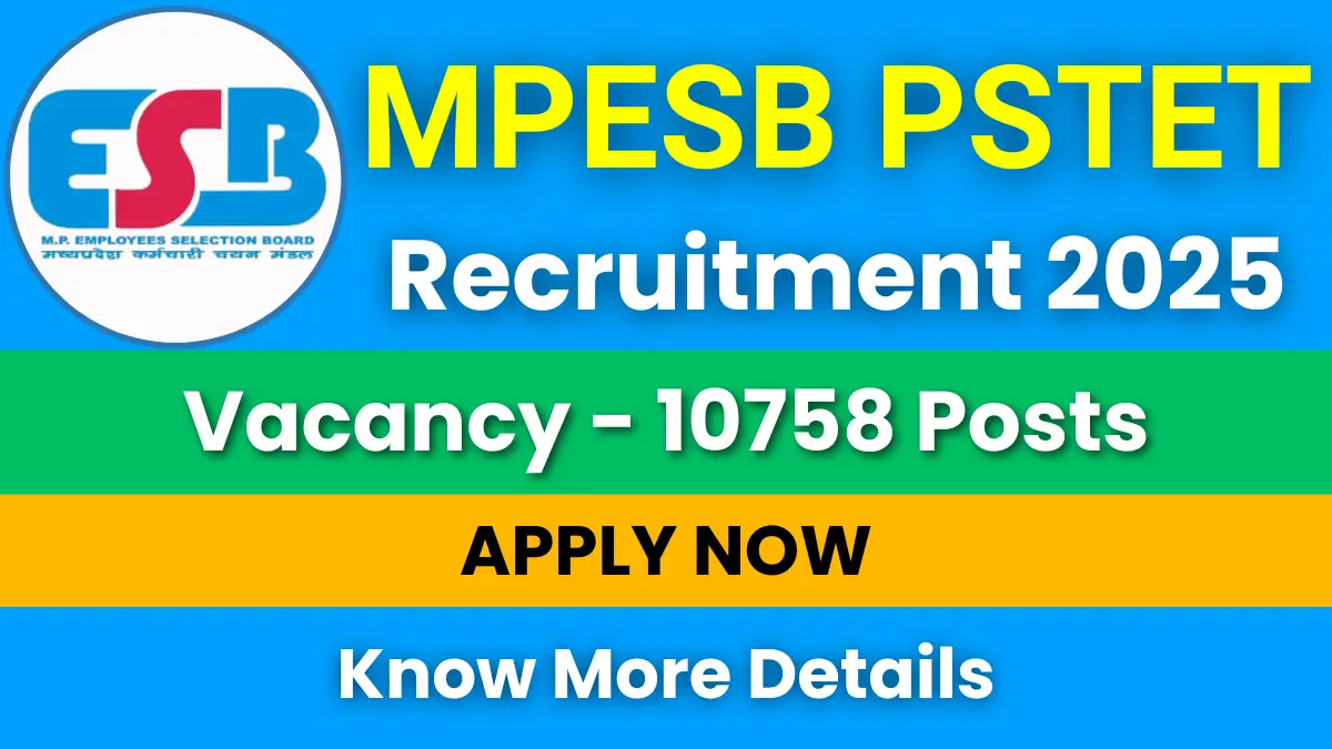MPESB PSTET Notification 2025 for 13,089 Posts: Apply Now 1 MPESB PSTET Notification 2025
