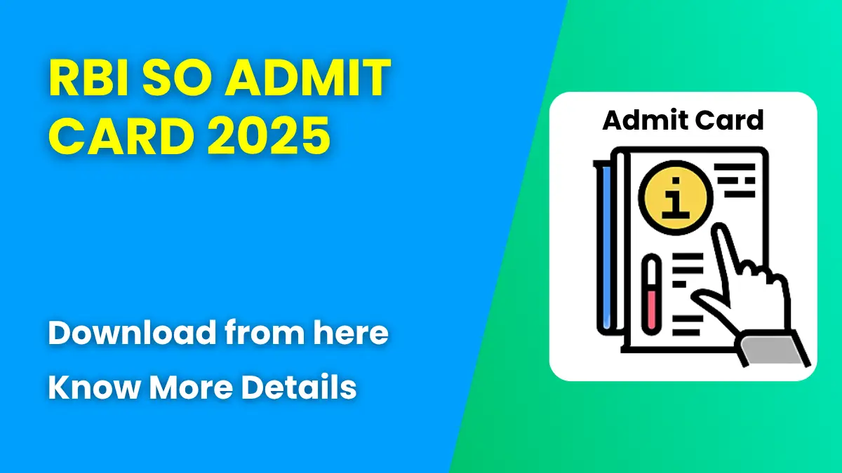 RBI SO Admit Card 2025