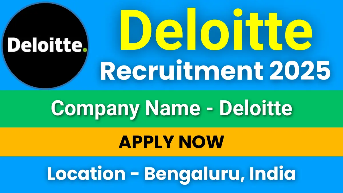 Deloitte Recruitment 2025