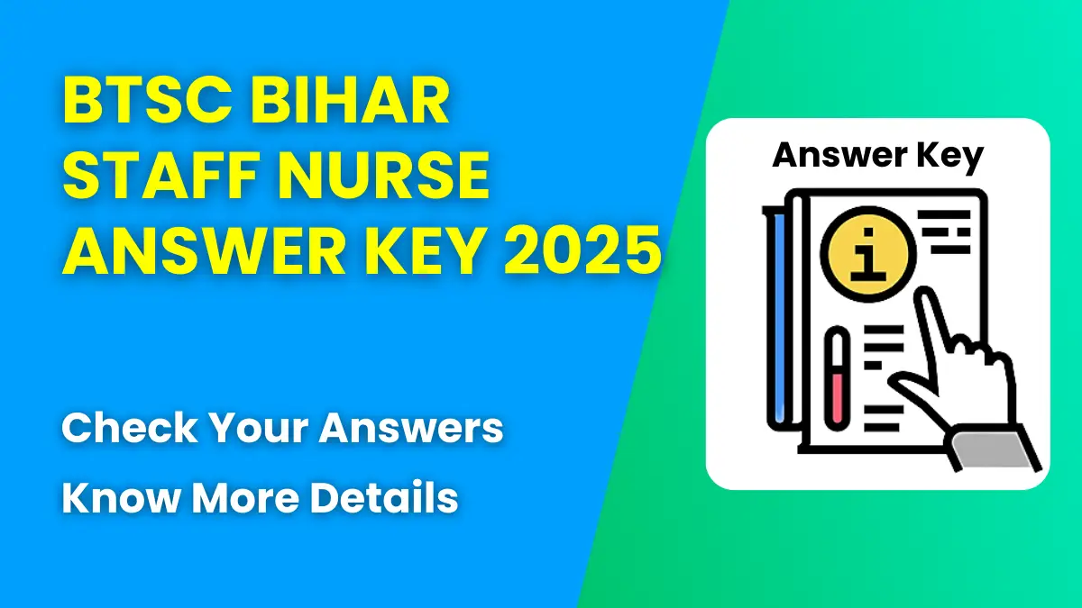 BTSC Bihar Staff Nurse Answer Key 2025