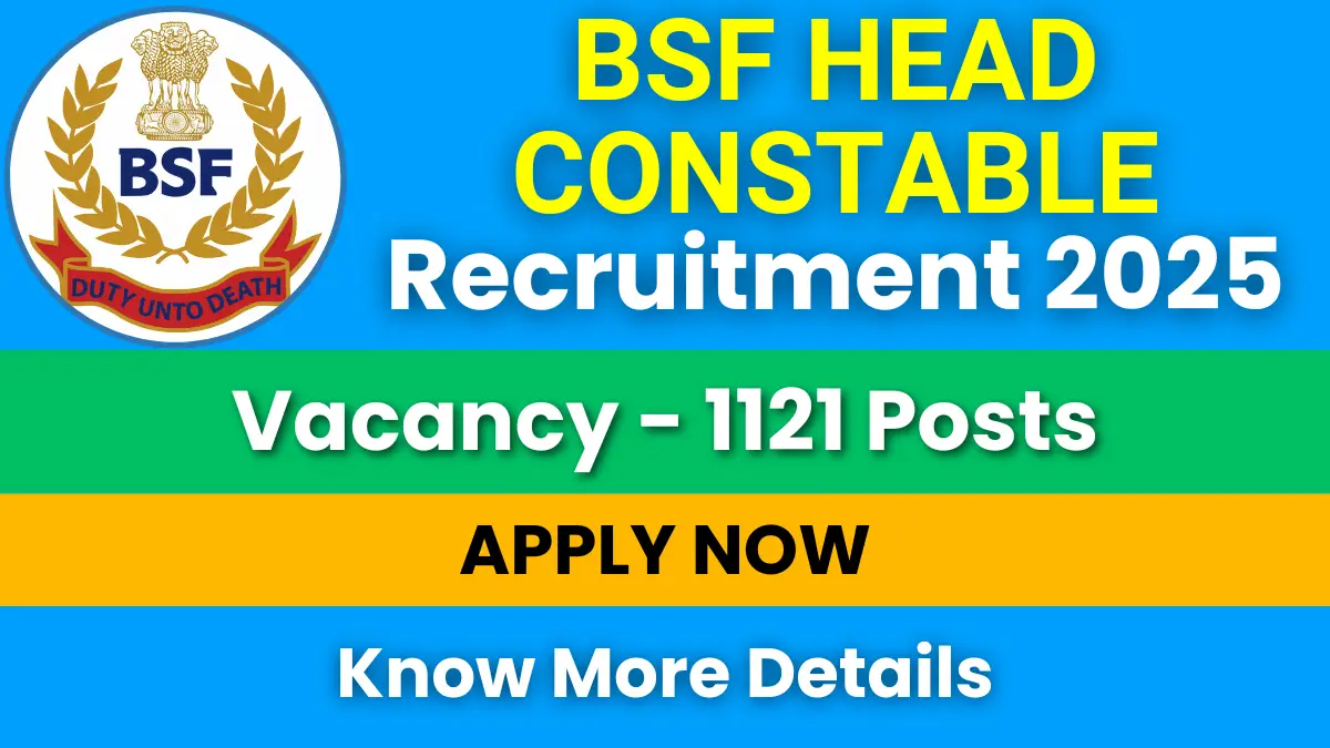BSF Head Constable Recruitment 2025