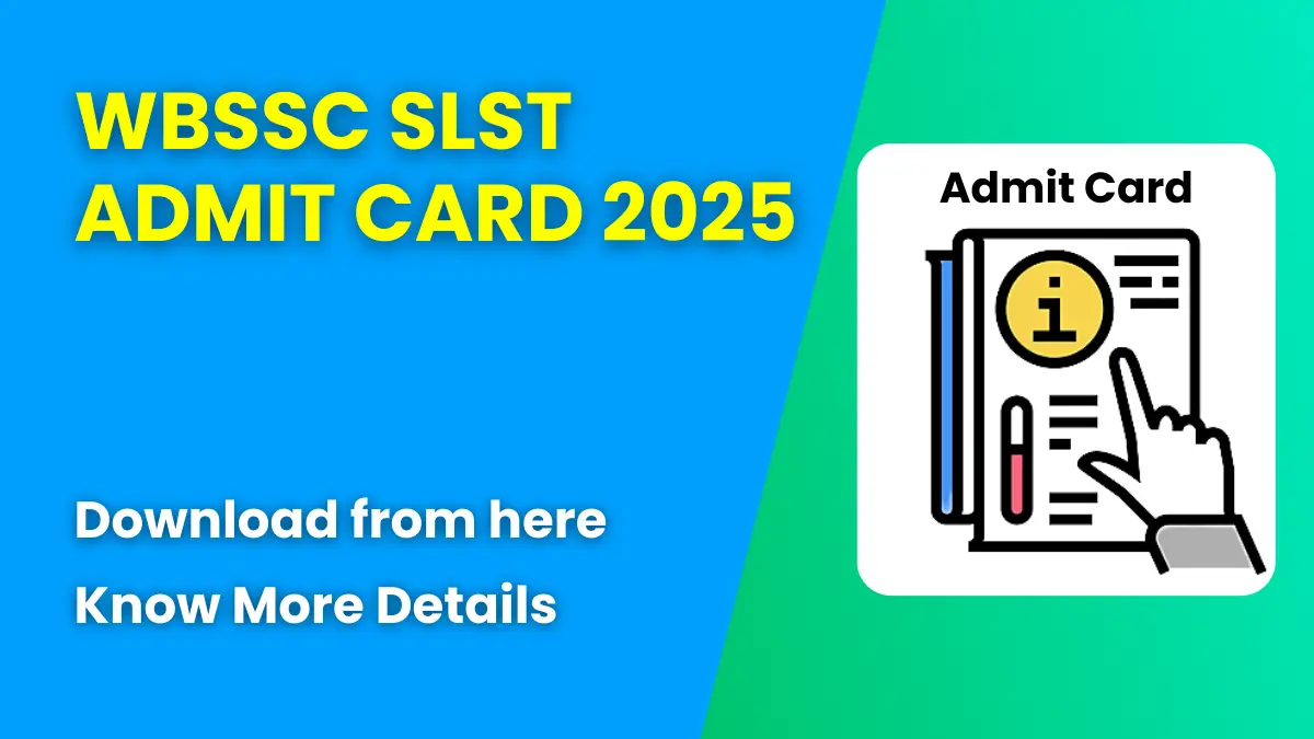 WBSSC SLST Admit Card 2025