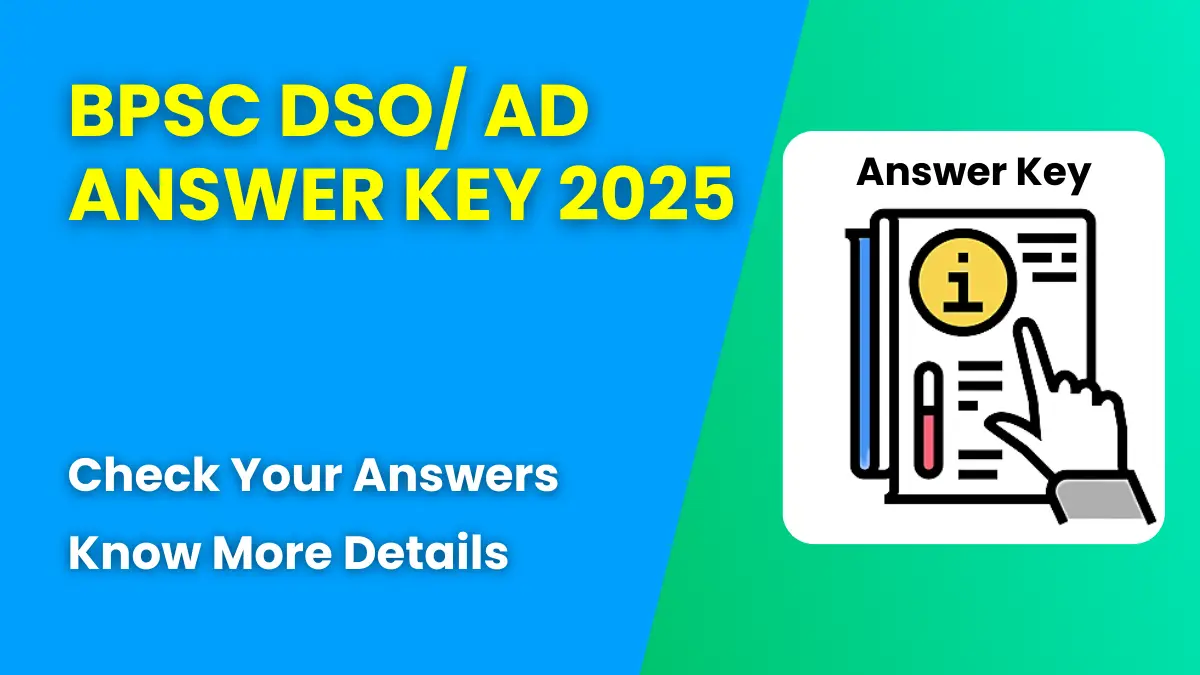 BPSC DSO/ AD Answer Key 2025