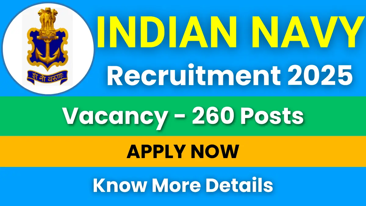 Indian Navy SSC Officer Recruitment 2025 for 260 Vacancies: Apply Online Now 1 Indian Navy SSC Officer Recruitment 2025