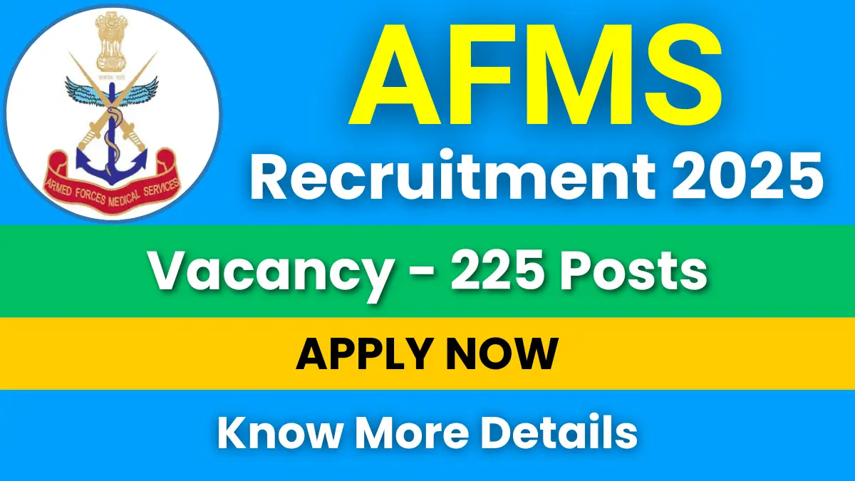 AFMS Recruitment 2025