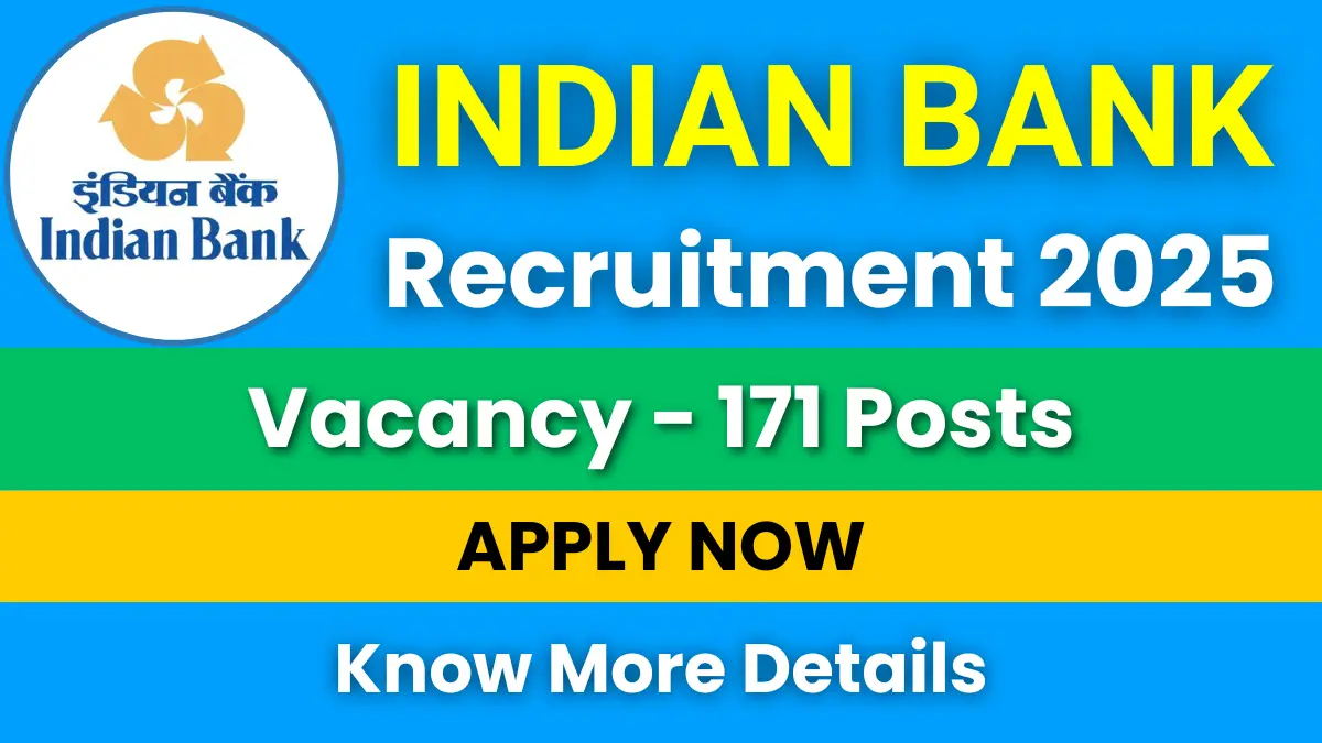 Indian Bank Recruitment 2025 for 171 Posts: Apply Online Now 1 Indian Bank Recruitment 2025