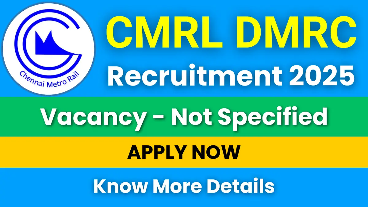 CMRL DMRC Technician Recruitment 2025