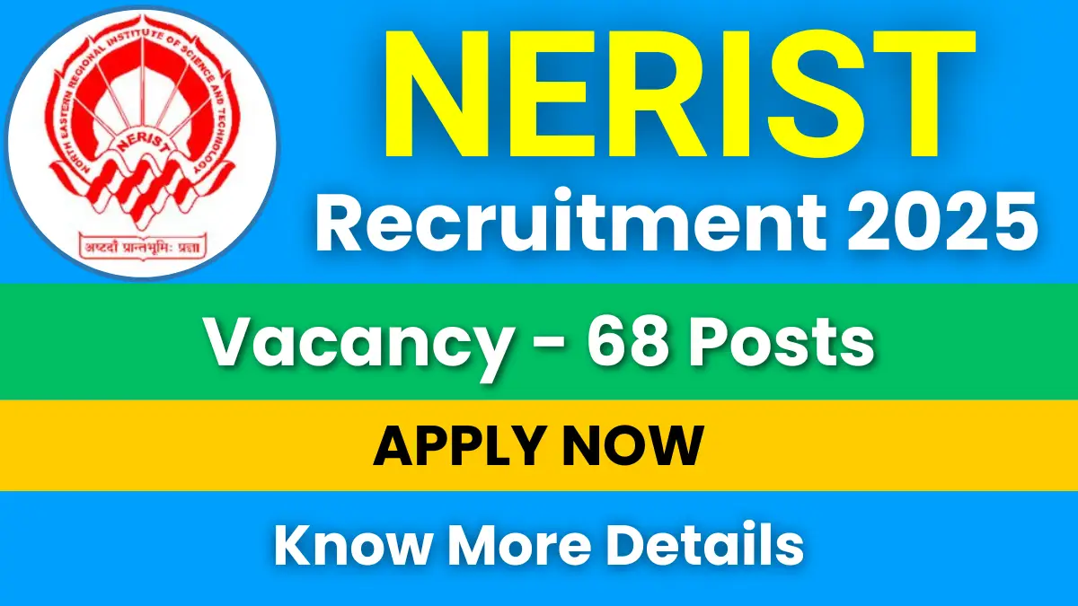 NERIST Recruitment 2025