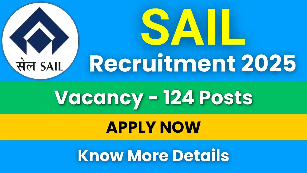 SAIL Recruitment 2025