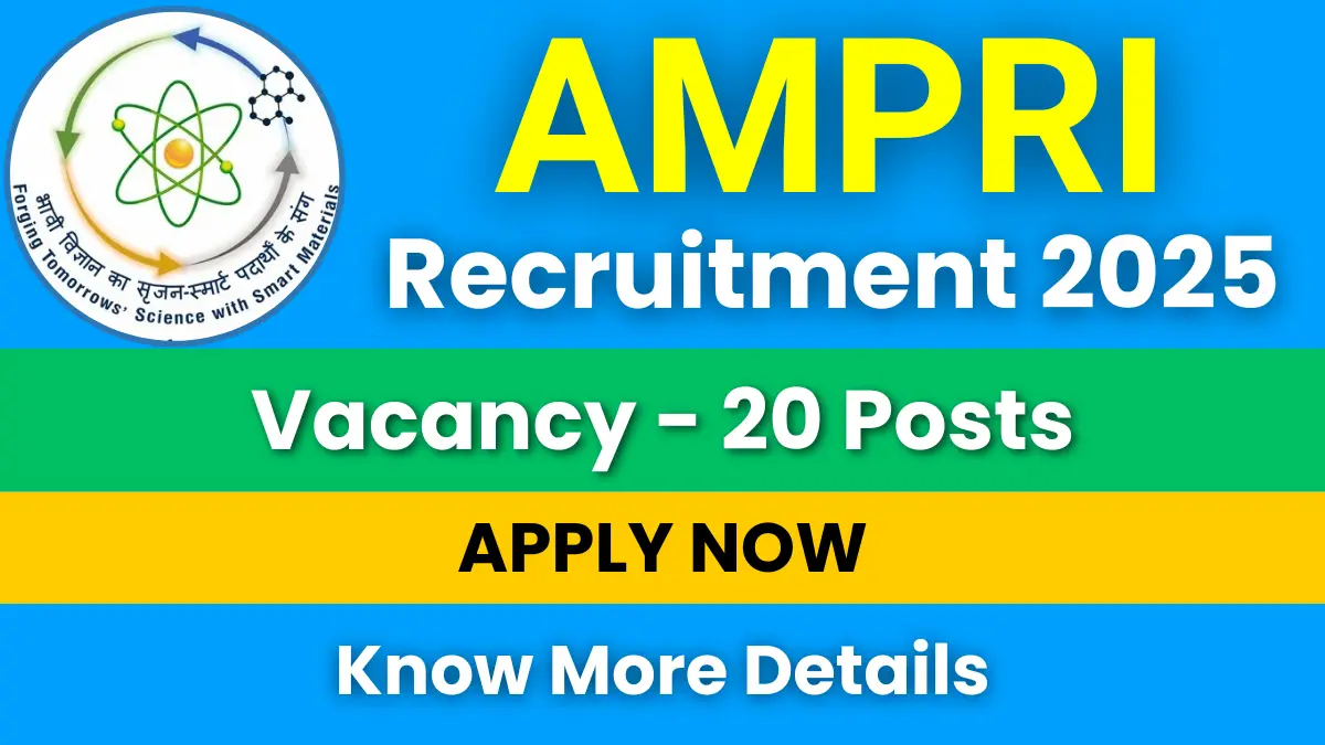 AMPRI Recruitment 2025